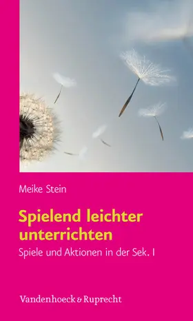 Stein |  Spielend leichter unterrichten | eBook | Sack Fachmedien