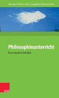 Langebeck / Ritz / Fröhlich |  Philosophieunterricht | eBook | Sack Fachmedien