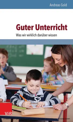 Gold | Guter Unterricht: Was wir wirklich darüber wissen | E-Book | www.sack.de