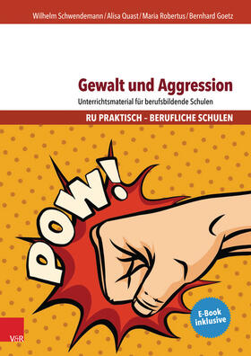 Schwendemann / Quast / Robertus |  Gewalt und Aggression | eBook | Sack Fachmedien