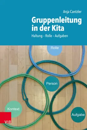 Cantzler |  Gruppenleitung in der Kita | eBook | Sack Fachmedien