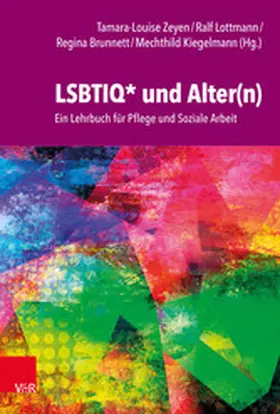 Zeyen / Lottmann / Brunnett | LSBTIQ* und Alter(n) | E-Book | www.sack.de