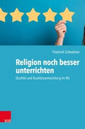Schweitzer | Religion noch besser unterrichten | E-Book | www.sack.de