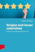 Schweitzer |  Religion noch besser unterrichten | eBook | Sack Fachmedien