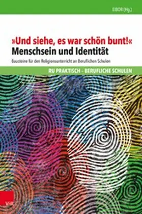 EIBOR | "Und siehe, es war schön bunt!" | E-Book | www.sack.de
