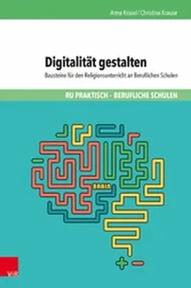 Krasel / Krause |  Digitalität gestalten | eBook | Sack Fachmedien