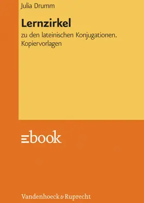 Drumm | Lernzirkel zu den lateinischen Konjugationen | E-Book | www.sack.de