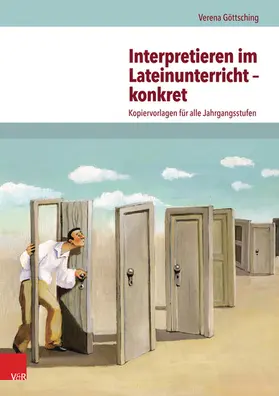 Göttsching | Interpretieren im Lateinunterricht – konkret | E-Book | sack.de