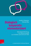 Schweitzer / Ulfat |  Dialogisch – kooperativ – elementarisiert | eBook | Sack Fachmedien