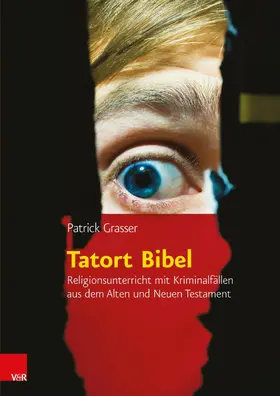 Grasser |  Tatort Bibel | eBook | Sack Fachmedien