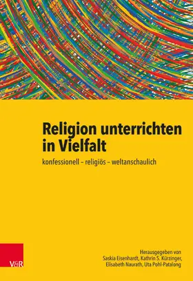 Eisenhardt / Kürzinger / Naurath |  Religion unterrichten in Vielfalt | eBook | Sack Fachmedien