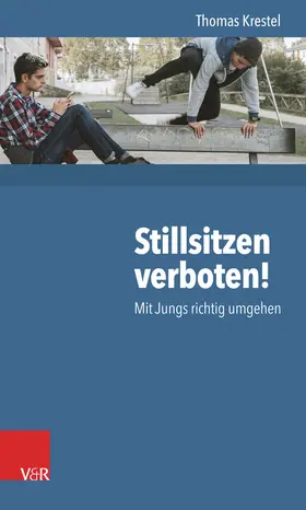 Krestel |  Stillsitzen verboten! | eBook | Sack Fachmedien