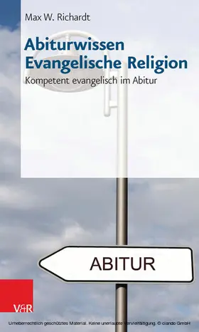 Richardt |  Abiturwissen Evangelische Religion | eBook | Sack Fachmedien