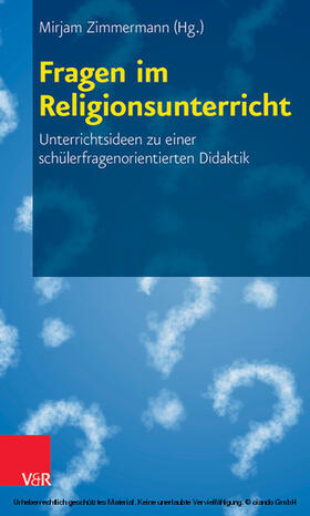 Zimmermann |  Fragen im Religionsunterricht | eBook | Sack Fachmedien