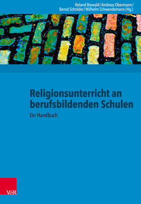 Biewald / Obermann / Schröder |  Religionsunterricht an berufsbildenden Schulen | eBook | Sack Fachmedien