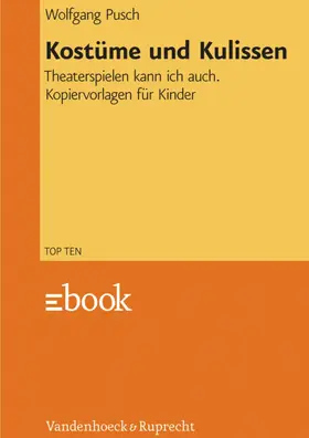 Pusch |  Kostüme und Kulissen | eBook | Sack Fachmedien