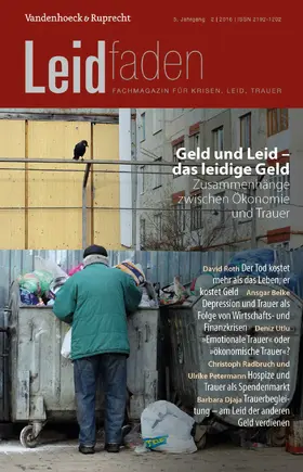 Radbruch / Langenmayr |  Geld und Leid – das leidige Geld. Zusammenhänge zwischen Ökonomie und Trauer | eBook | Sack Fachmedien