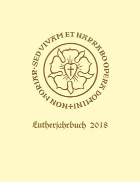 Spehr / Luther-Gesellschaft e.V., Geschäftsstelle |  Lutherjahrbuch 85. Jahrgang 2018 | eBook | Sack Fachmedien