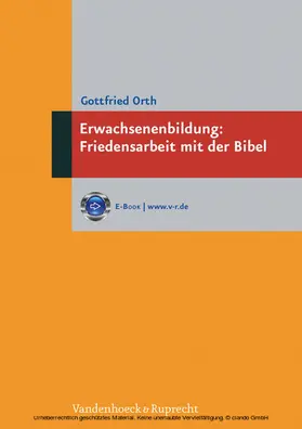 Orth |  Erwachsenenbildung: Friedensarbeit mit der Bibel | eBook | Sack Fachmedien