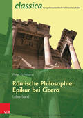 Kuhlmann |  Römische Philosophie: Epikur bei Cicero - Lehrerband | eBook | Sack Fachmedien