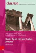 Brendel / Vollstedt / Jakob |  Ovids Spiel mit der Liebe: Amores - Lehrerband | eBook | Sack Fachmedien