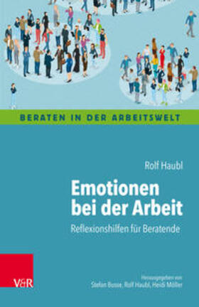 Haubl |  Emotionen bei der Arbeit | eBook | Sack Fachmedien