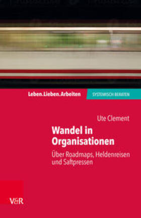 Clement / Schweitzer |  Wandel in Organisationen | eBook | Sack Fachmedien