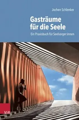 Schlenker |  Gasträume für die Seele | eBook | Sack Fachmedien