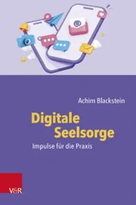 Blackstein | Digitale Seelsorge | E-Book | www.sack.de
