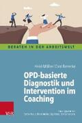 Möller / Benecke |  OPD-basierte Diagnostik und Intervention im Coaching | eBook | Sack Fachmedien