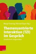 Ostertag / Bayer |  Themenzentrierte Interaktion (TZI) im Gespräch | eBook | Sack Fachmedien