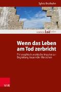 Brathuhn / Müller / Rechenberg-Winter |  Wenn das Leben am Tod zerbricht | eBook | Sack Fachmedien