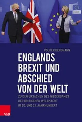 Berghahn |  Englands Brexit und Abschied von der Welt | eBook | Sack Fachmedien