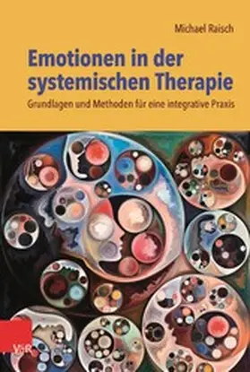 Raisch |  Emotionen in der systemischen Therapie | eBook | Sack Fachmedien