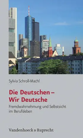 Schroll-Machl | Die Deutschen – Wir Deutsche | E-Book | www.sack.de