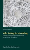 Hargens |  Aller Anfang ist ein Anfang | eBook | Sack Fachmedien