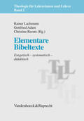 Lachmann / Adam / Reents |  Elementare Bibeltexte | eBook | Sack Fachmedien