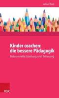 Ruppert |  Kinder coachen: die bessere Pädagogik | eBook | Sack Fachmedien