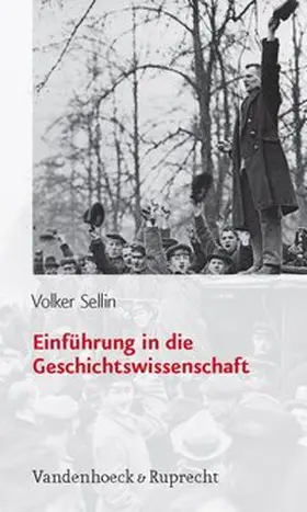 Sellin |  Einführung in die Geschichtswissenschaft | eBook | Sack Fachmedien