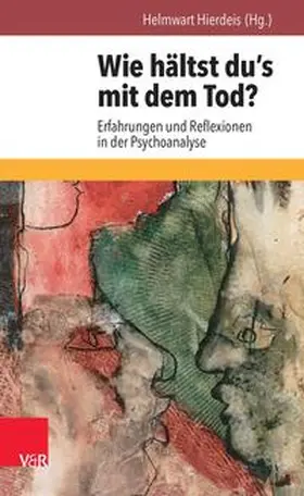 Hierdeis |  Wie hältst du's mit dem Tod? | eBook | Sack Fachmedien