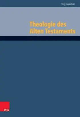Jeremias |  Theologie des Alten Testaments | eBook | Sack Fachmedien