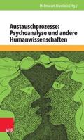 Hierdeis |  Austauschprozesse: Psychoanalyse und andere Humanwissenschaften | eBook | Sack Fachmedien