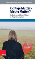 Rohwetter / Böner Zollenkopf |  Richtige Mutter – falsche Mutter? | eBook | Sack Fachmedien