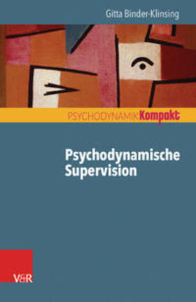 Binder-Klinsing |  Psychodynamische Supervision | eBook | Sack Fachmedien