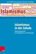 Bruckermann / Jung |  Islamismus in der Schule | eBook | Sack Fachmedien