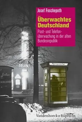 Foschepoth |  Überwachtes Deutschland | eBook | Sack Fachmedien