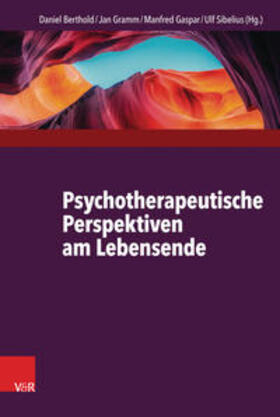 Berthold / Gaspar / Gramm | Psychotherapeutische Perspektiven am Lebensende | E-Book | sack.de