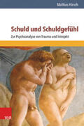 Hirsch |  Schuld und Schuldgefühl | eBook | Sack Fachmedien