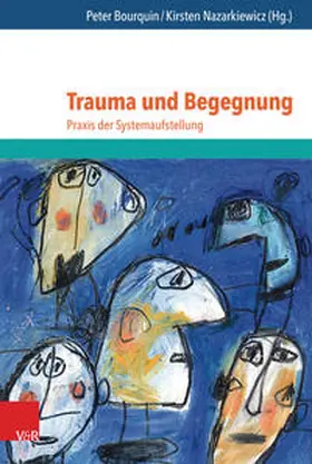 Nazarkiewicz / Bourquin |  Trauma und Begegnung | eBook | Sack Fachmedien