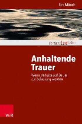 Münch / Müller | Anhaltende Trauer | E-Book | sack.de